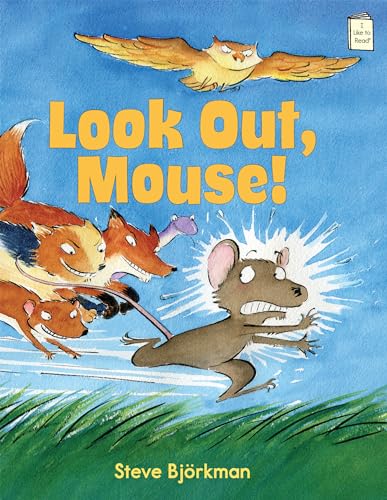 Beispielbild fr Look Out, Mouse! zum Verkauf von Better World Books