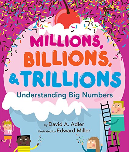 9780823430499: Millions, Billions, & Trillions: Understanding Big Numbers