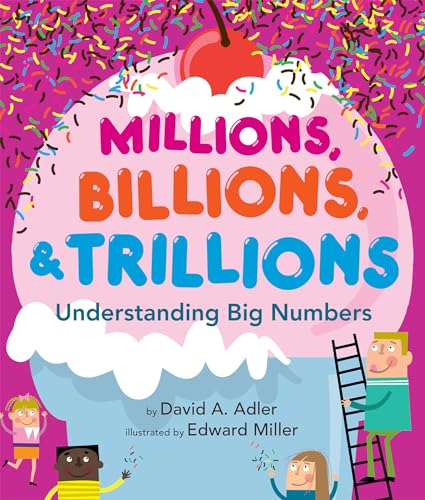 Stock image for Millions, Billions, & Trillions: Understanding Big Numbers for sale by ZBK Books
