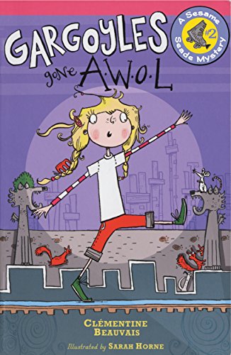 9780823432059: Gargoyles Gone Awol: A Sesame Seade Mystery #2