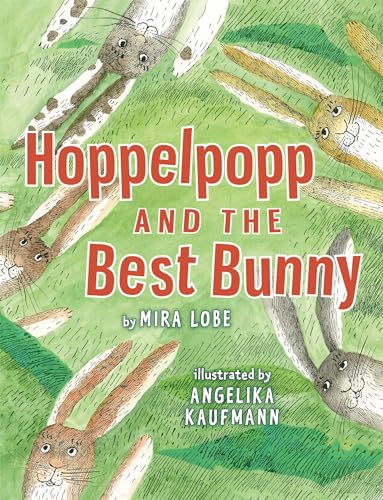 Stock image for Hoppelpopp and the Best Bunny for sale by Once Upon A Time Books