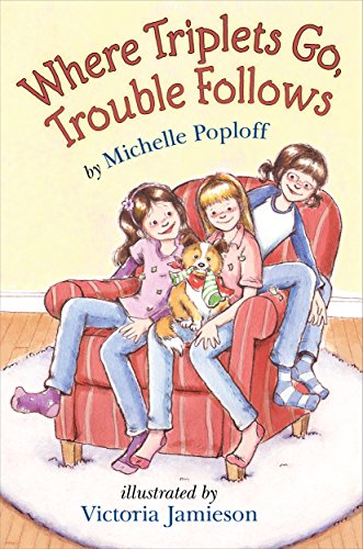 Imagen de archivo de Where Triplets Go, Trouble Follows a la venta por Book Outpost