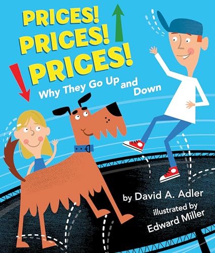 Beispielbild fr Prices! Prices! Prices! : Why They Go up and Down zum Verkauf von Better World Books