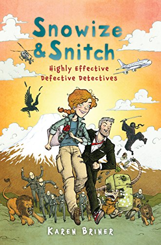 Imagen de archivo de Snowize & Snitch: Highly Effective Defective Detectives a la venta por SecondSale