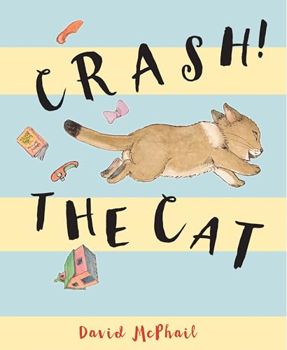 Beispielbild fr Crash! The Cat zum Verkauf von Better World Books