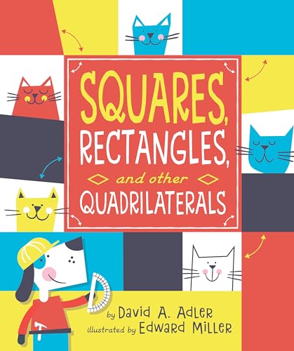 Imagen de archivo de Squares, Rectangles, and Other Quadrilaterals a la venta por ThriftBooks-Atlanta