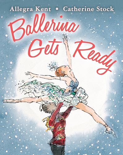 Stock image for Ballerina Gets Ready for sale by Better World Books