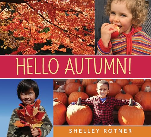 Beispielbild fr Hello Autumn! zum Verkauf von Better World Books