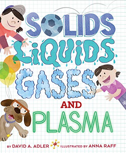 Imagen de archivo de Solids, Liquids, Gases, and Plasma a la venta por Your Online Bookstore