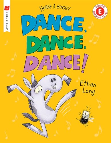 9780823439683: Dance, Dance, Dance!: A Horse and Buggy Tale (I Like to Read)