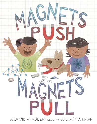 Imagen de archivo de Magnets Push, Magnets Pull a la venta por Once Upon A Time Books