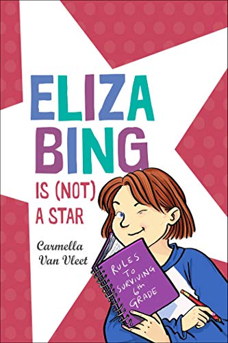 Imagen de archivo de Eliza Bing Is (Not) a Star a la venta por Better World Books: West