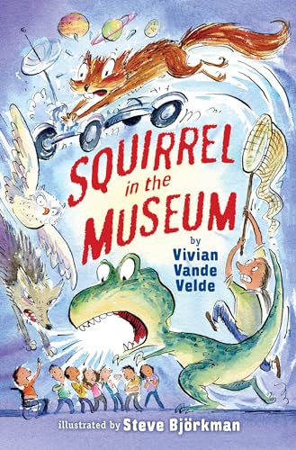 Beispielbild fr Squirrel in the Museum (Twitch the Squirrel) zum Verkauf von BooksRun
