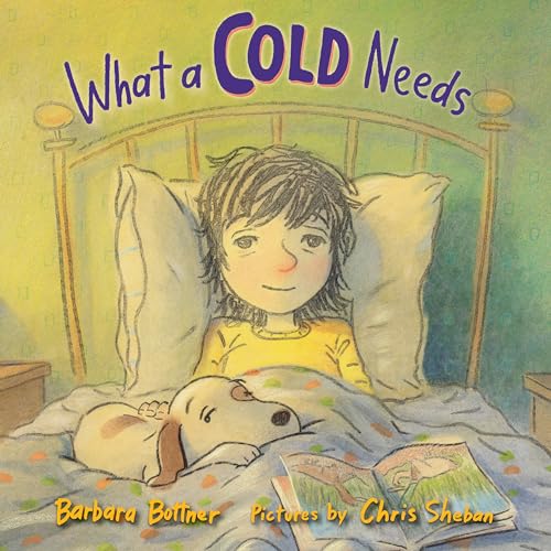 Stock image for What a Cold Needs for sale by Better World Books: West