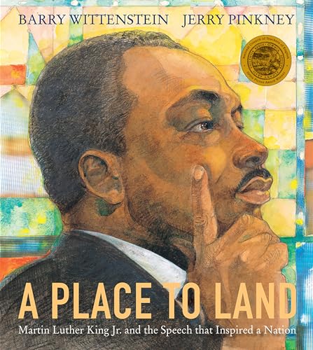 Beispielbild fr A Place to Land: Martin Luther King Jr. and the Speech That Inspired a Nation zum Verkauf von SecondSale