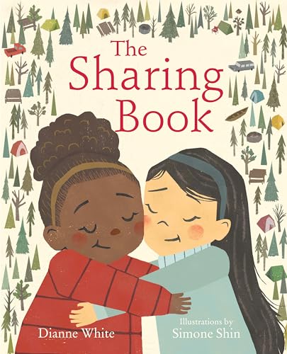 Stock image for The Sharing Book [Hardcover] White, Dianne and Shin, Simone for sale by Lakeside Books