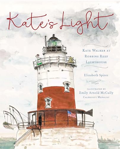 Beispielbild fr Kate's Light: Kate Walker at Robbins Reef Lighthouse zum Verkauf von Monster Bookshop