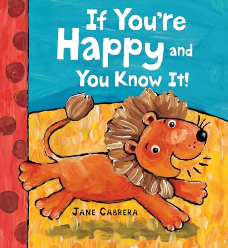 Beispielbild fr If Youre Happy and You Know It (Jane Cabreras Story Time) zum Verkauf von Goodwill of Colorado