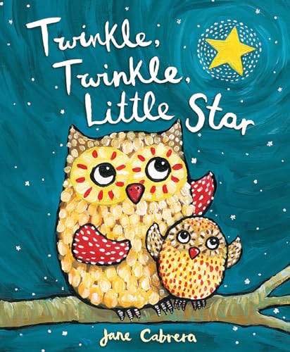 Beispielbild fr Twinkle, Twinkle, Little Star (Jane Cabrera's Story Time) zum Verkauf von SecondSale