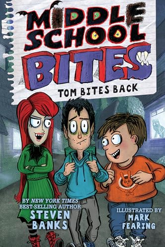 Stock image for Middle School Bites: Tom Bites Back for sale by SecondSale