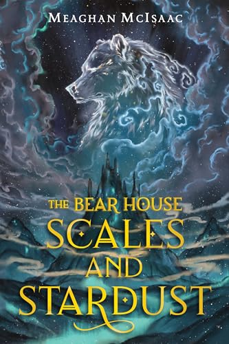 Beispielbild fr The Bear House: Scales and Stardust zum Verkauf von BooksRun