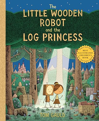 Stock image for The Little Wooden Robot and the Log Princess for sale by KuleliBooks