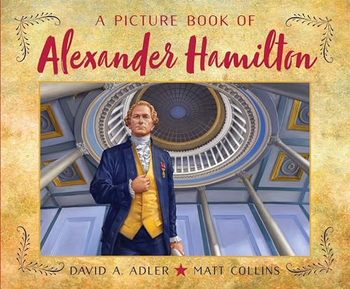 Stock image for A Picture Book of Alexander Hamilton (Picture Book Biography) for sale by HPB-Diamond