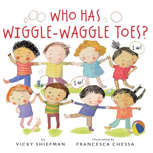 Beispielbild fr Who Has Wiggle-Waggle Toes? zum Verkauf von Blackwell's