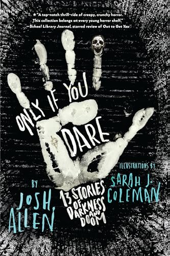 Beispielbild fr Only If You Dare: 13 Stories of Darkness and Doom zum Verkauf von ZBK Books