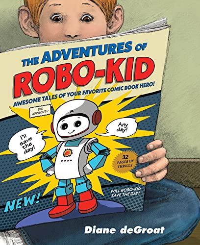 Imagen de archivo de The Adventures of Robo-Kid a la venta por BooksRun