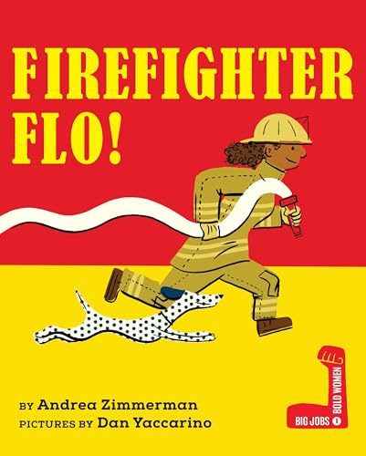 Stock image for Firefighter Flo! for sale by Blackwell's