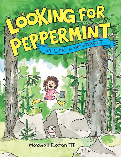 Beispielbild fr Looking for Peppermint, or, Life in the Forest zum Verkauf von Blackwell's