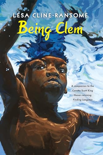 Imagen de archivo de Being Clem (The Finding Langston Trilogy) a la venta por Goodwill Books