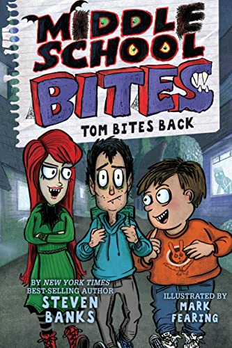 Beispielbild fr Middle School Bites 2: Tom Bites Back zum Verkauf von ThriftBooks-Atlanta