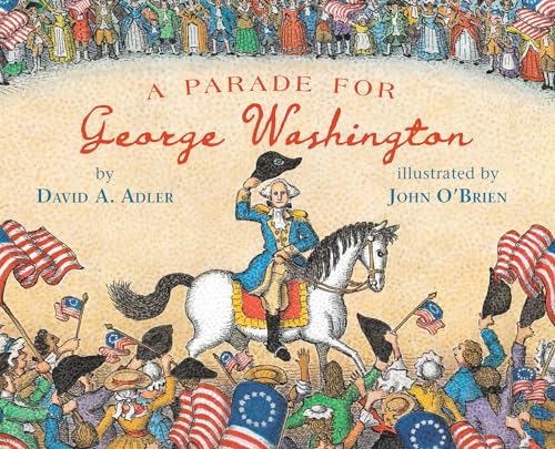 Beispielbild fr A Parade for George Washington zum Verkauf von Blackwell's