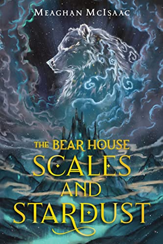 Beispielbild fr The Bear House: Scales and Stardust zum Verkauf von Blackwell's