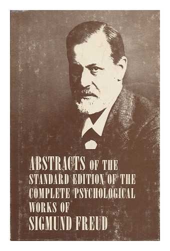 Beispielbild fr Abstracts of the Standard Edition of the Complete Psychological Works of Sigmund Freud zum Verkauf von Better World Books