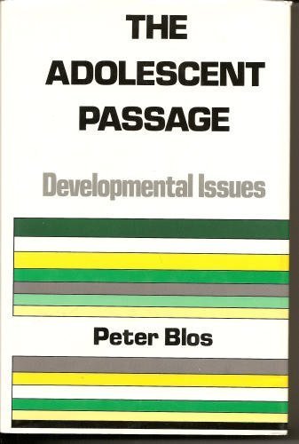 Imagen de archivo de The Adolescent Passage: Developmental Issues a la venta por Solr Books