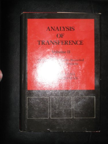 9780823601400: Analysis of Transference: Theory: 2 (Analysis of Transference: Studies of 9 Audio Recorded Psychoanalytic Sesions)