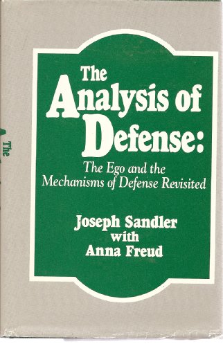 Imagen de archivo de The Analysis of Defense: The Ego the Mechanisms of Defense Revisited a la venta por Books of the Smoky Mountains