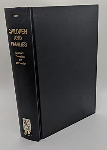 Stock image for Children and Families: Studies in Prevention and Intervention for sale by Zubal-Books, Since 1961