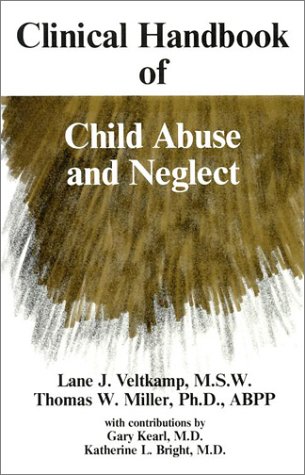 9780823609505: Clinical Handbook of Child Abuse and Neglect