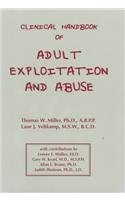 Imagen de archivo de Clinical Handbook of Adult Exploitation and Abuse a la venta por Better World Books