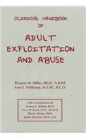 Stock image for Clinical Handbook of Adult Exploitation and Abuse for sale by Better World Books