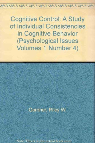 Stock image for Cognitive Control : A Study of Individual Consistencies in Cognitive Behavior for sale by Better World Books