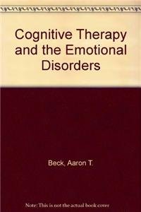 9780823610051: Cognitive Therapy and the Emotional Disorders