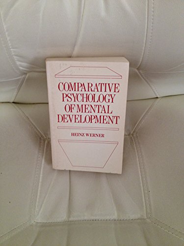 Stock image for Comparative Psychology of Mental Development for sale by Better World Books: West