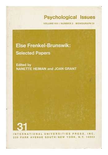 Selected papers (Psychological issues) (9780823616459) by Brunswik, Else Frenkel