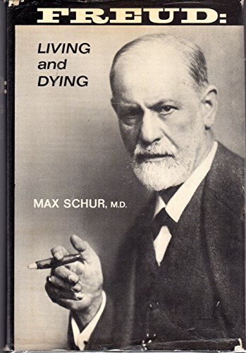 Freud: Living and Dying Intl Universities Pr Inc