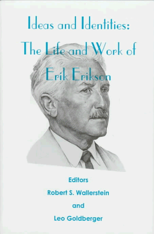 Beispielbild fr Ideas and Identities: The Life and Work of Erik Erikson zum Verkauf von PsychoBabel & Skoob Books